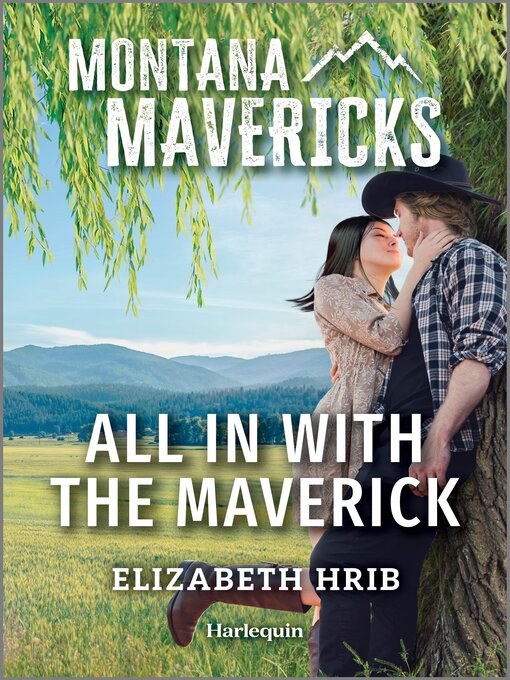 Title details for All in with the Maverick by Elizabeth Hrib - Available